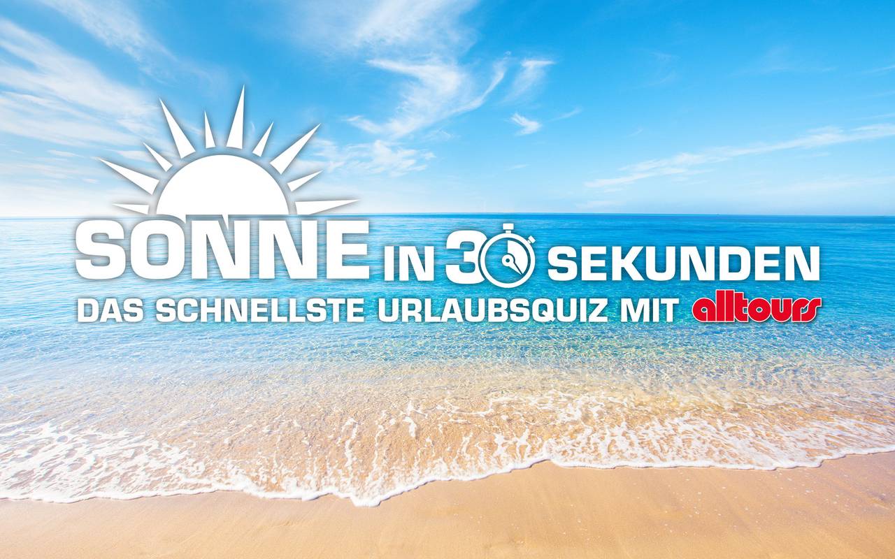 Sonne In 30 Sekunden Das Schnellste Urlaubsquiz Mit Alltours