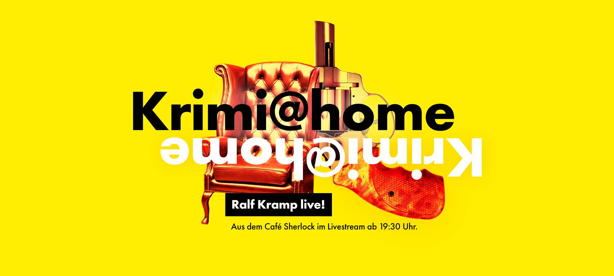 „Krimi@Home“ - Ralf Kramp live aus dem Café Sherlock