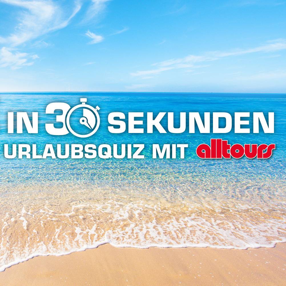 Sonne in 30 Sekunden - Das schnellste Urlaubsquiz mit alltours - Radio ...