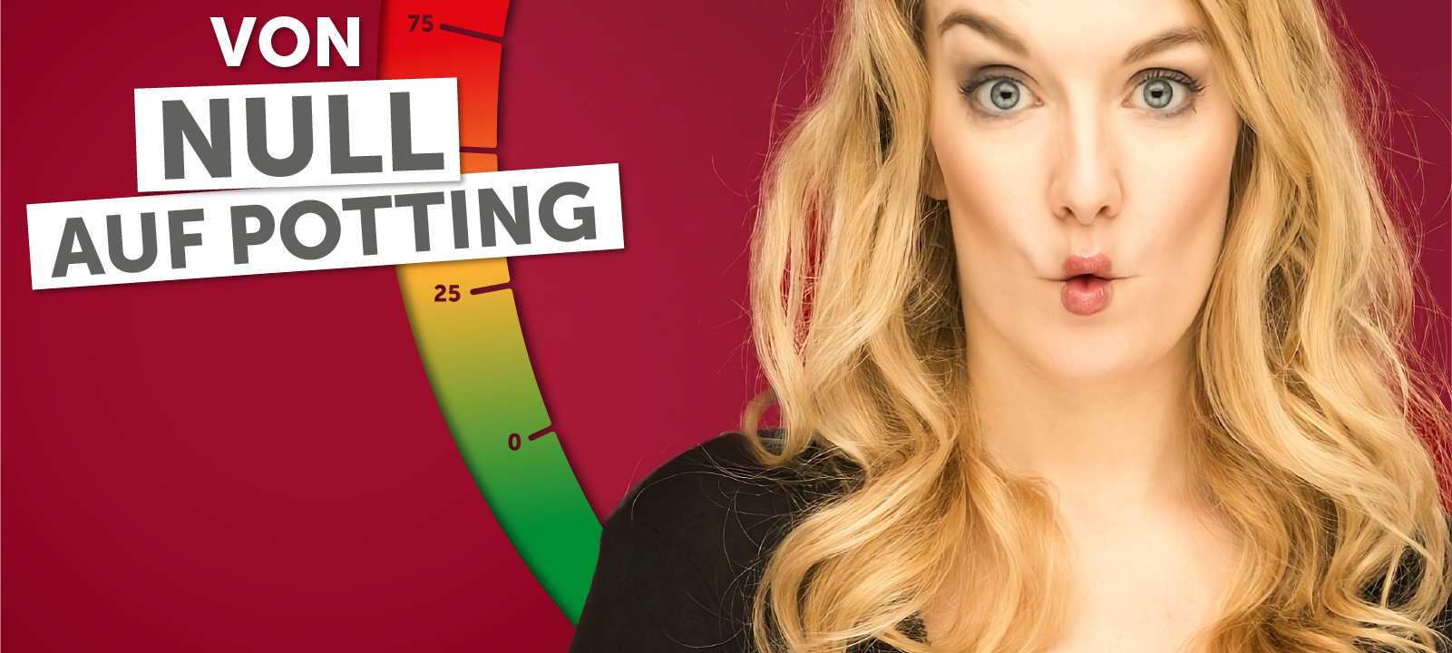 Von Null auf Potting: "Freizeitstress"