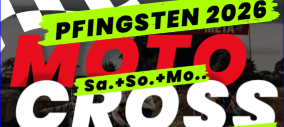 23.- 25.05. Motocross-Rennwochenende